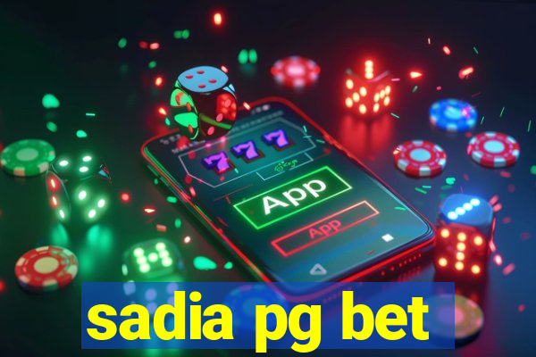 sadia pg bet